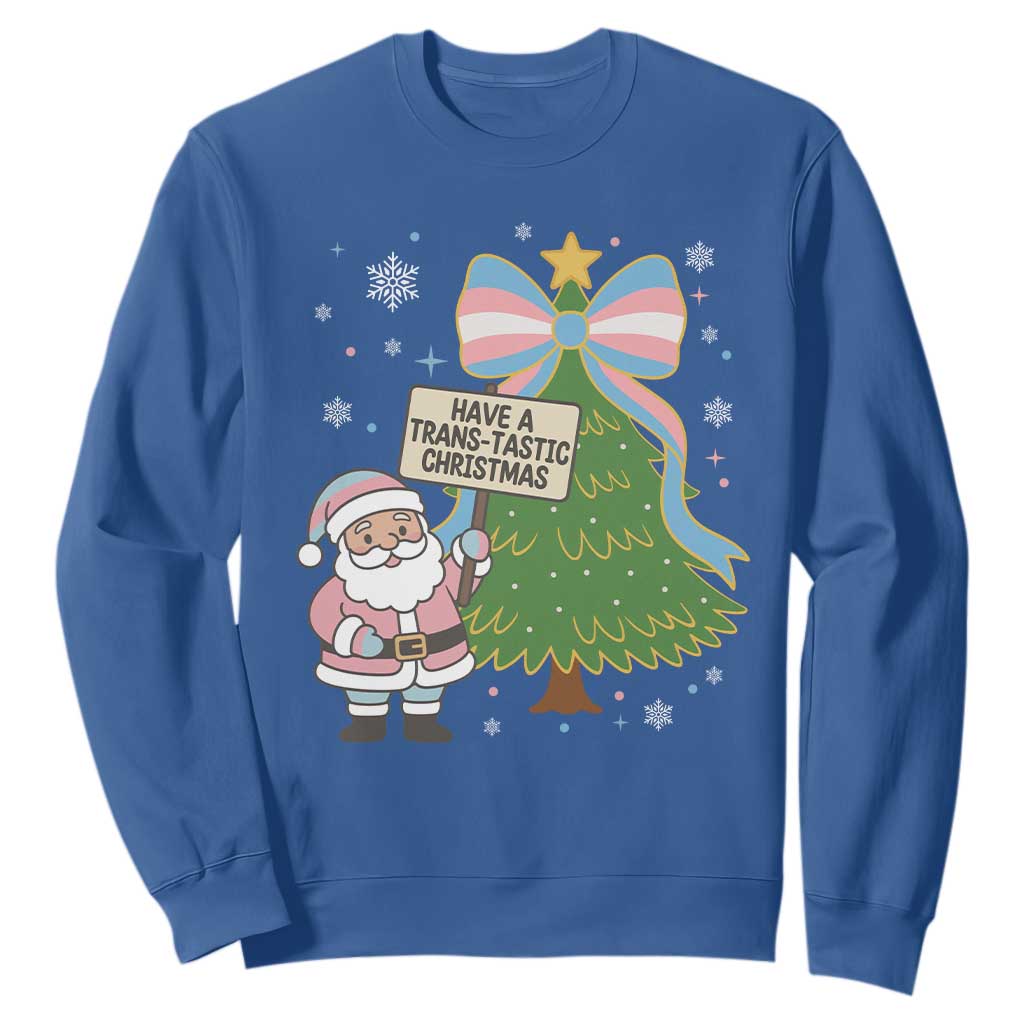 Have A Trans Tastic Christmas Sweatshirt Transgender Pride TS12 Royal Blue Print Your Wear
