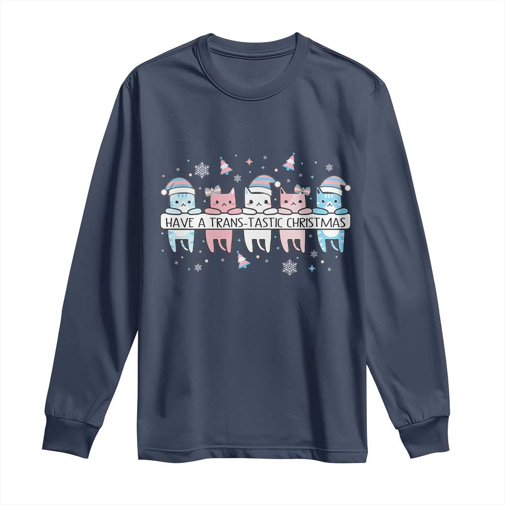 Have A Trans Tastic Christmas Gift Long Sleeve Shirt LGBTQ Cat Lover TS12 Navy Print Your Wear