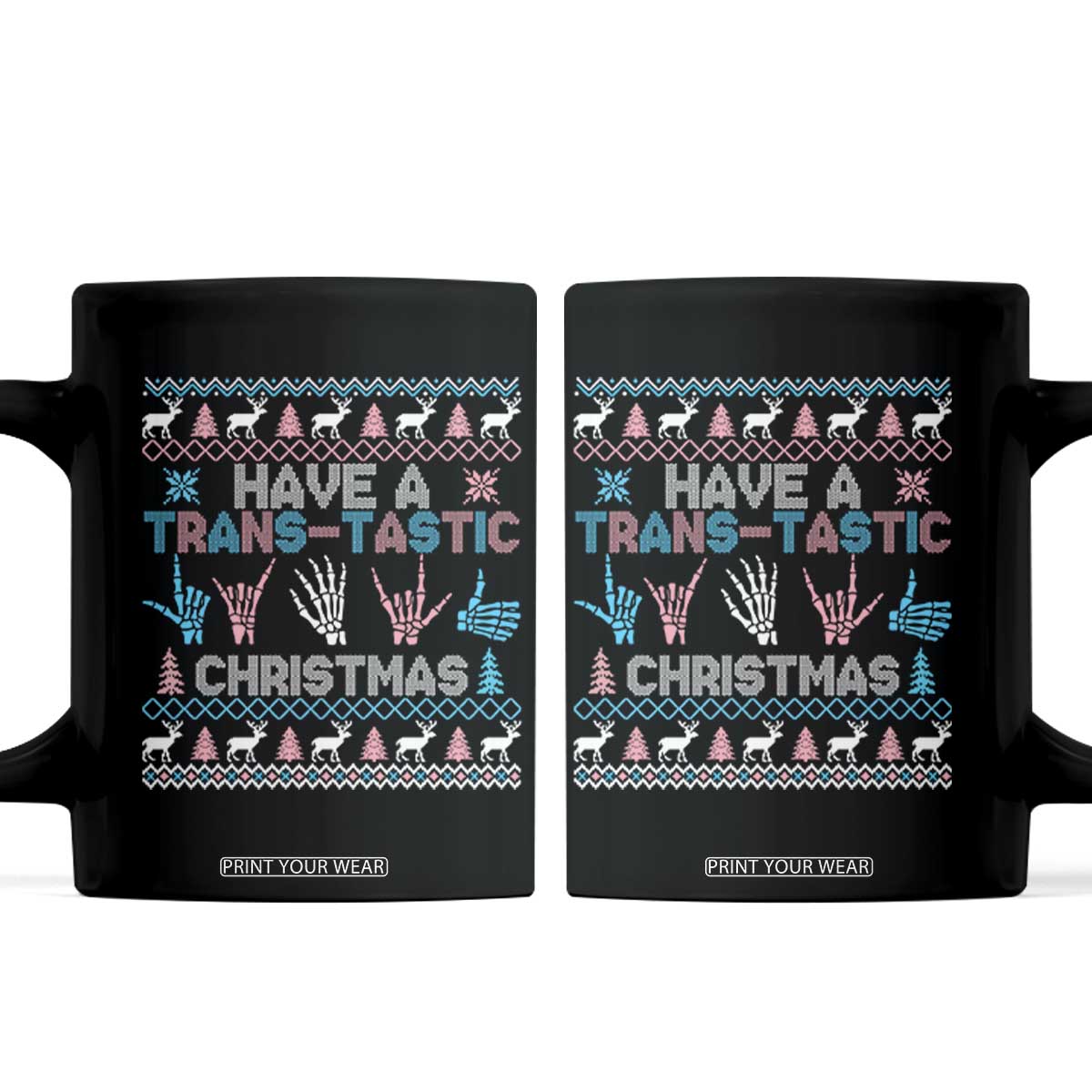LGBTQ Trans Pride Coffee Mug Have A Trans Tastic Ugly Christmas Gift TS12 Black Print Your Wear