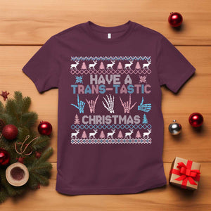 LGBTQ Trans Pride T Shirt Have A Trans Tastic Ugly Christmas Gift TS12 Maroon Print Your Wear