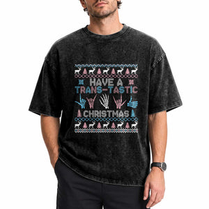 LGBTQ Trans Pride Washed Cotton T-Shirt Have A Trans Tastic Ugly Christmas Gift