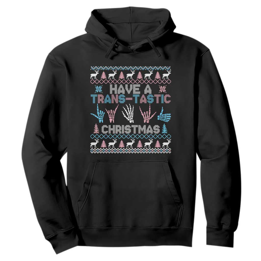 LGBTQ Trans Pride Hoodie Have A Trans Tastic Ugly Christmas Gift TS12 Black Print Your Wear