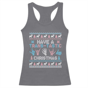 LGBTQ Trans Pride Racerback Tank Top Have A Trans Tastic Ugly Christmas Gift TS12 Charcoal Print Your Wear