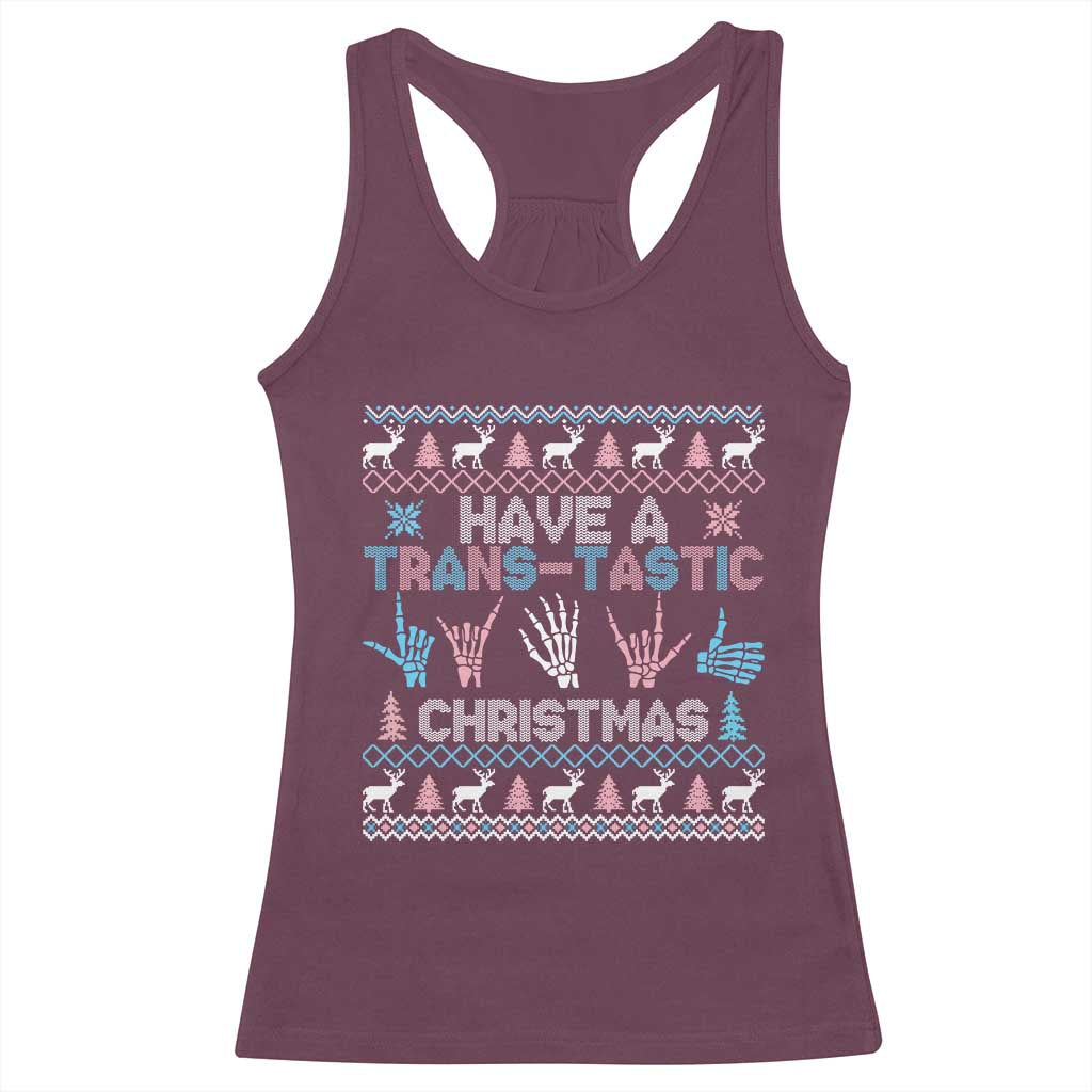 LGBTQ Trans Pride Racerback Tank Top Have A Trans Tastic Ugly Christmas Gift TS12 Maroon Print Your Wear