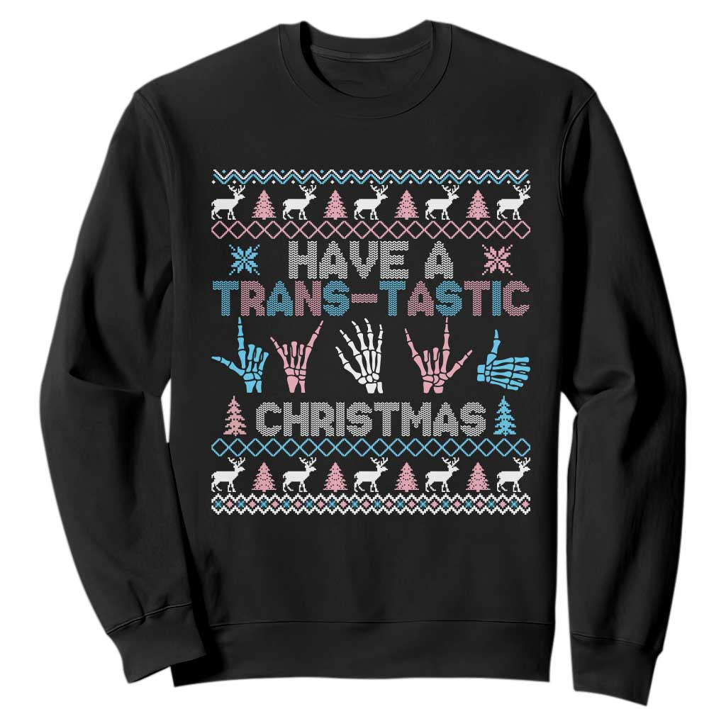 LGBTQ Trans Pride Sweatshirt Have A Trans Tastic Ugly Christmas Gift TS12 Black Print Your Wear