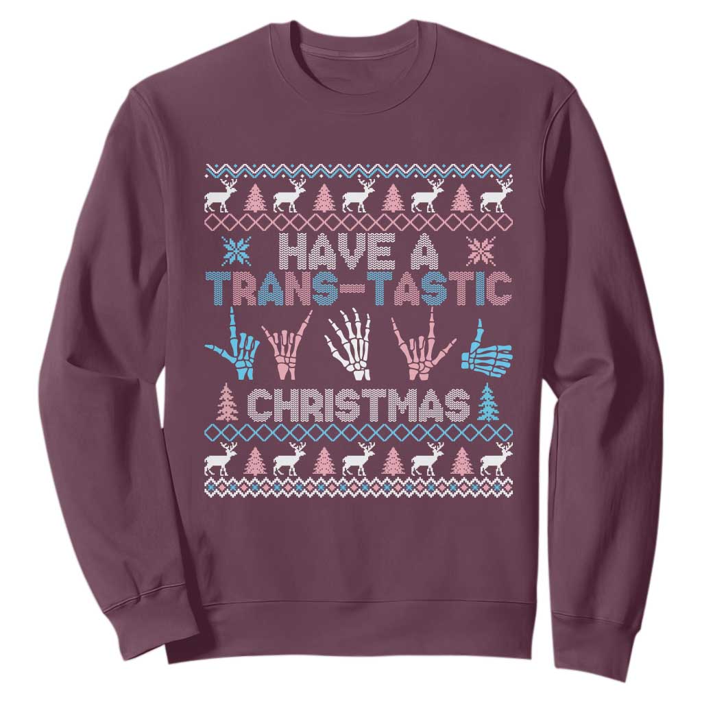 LGBTQ Trans Pride Sweatshirt Have A Trans Tastic Ugly Christmas Gift TS12 Maroon Print Your Wear