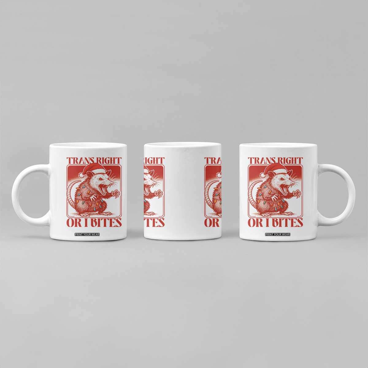Funny Fierce Opossum Santa Coffee Mug Trans Right Or I Bites Christmas Gift TS12 Print Your Wear