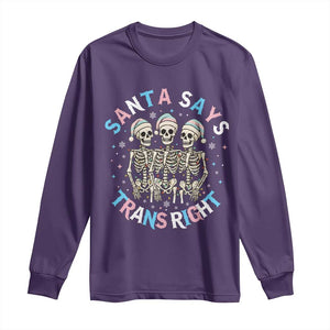 Funny Skeleton Santa Says Trans Right Long Sleeve Shirt Transgender Pride Gift TS12 Purple Print Your Wear