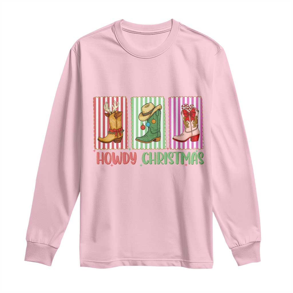 Howdy Christmas Cowboy Boots Western Pride Long Sleeve Shirt TS12 Light Pink Print Your Wear