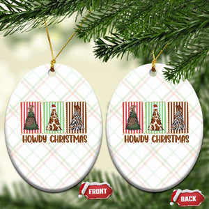 Howdy Christmas Ceramic Ornament Funny Western Xmas Tree Rodeo Fan Gift TS12 Print Your Wear