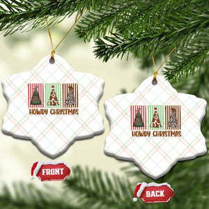 Howdy Christmas Ceramic Ornament Funny Western Xmas Tree Rodeo Fan Gift TS12 Print Your Wear