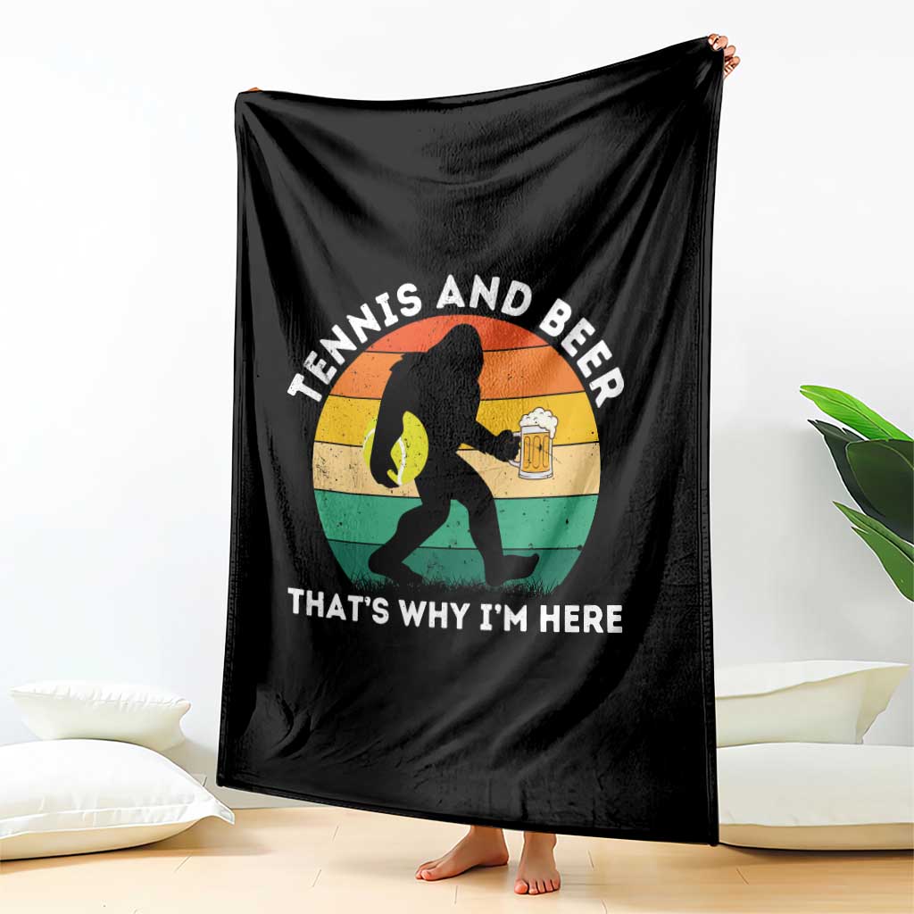 Funny Bigfoot Tennis Player Beer Lover Throw Blanket That Is Why I Am Here TS12 Print Your Wear