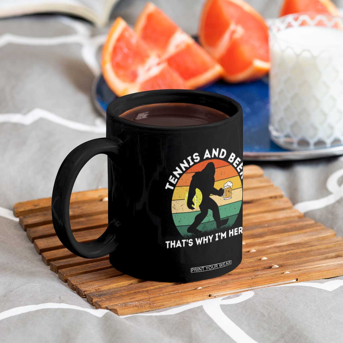 Funny Bigfoot Tennis Player Beer Lover Coffee Mug That Is Why I Am Here TS12 Print Your Wear