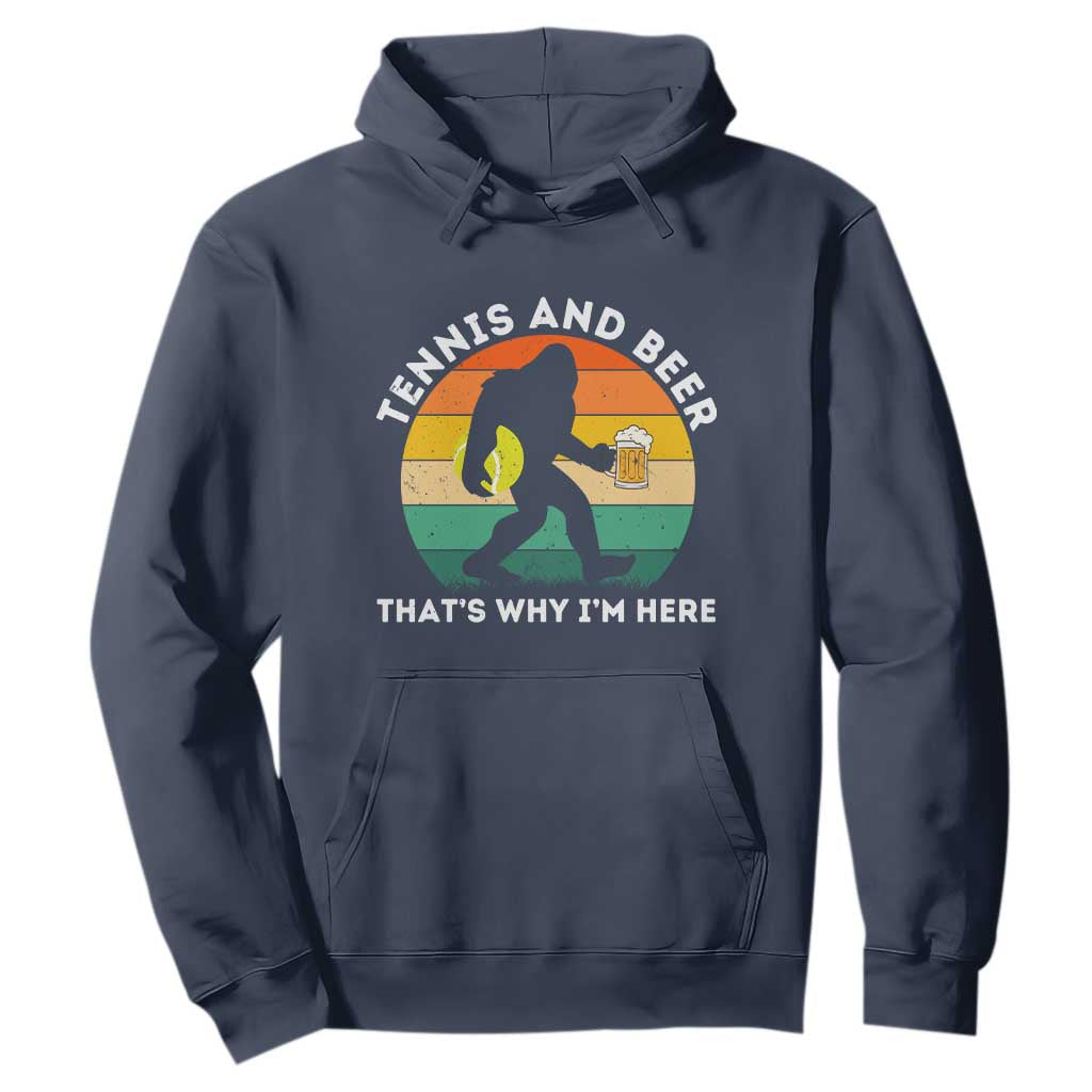 Funny Bigfoot Tennis Player Beer Lover Hoodie That Is Why I Am Here TS12 Navy Print Your Wear