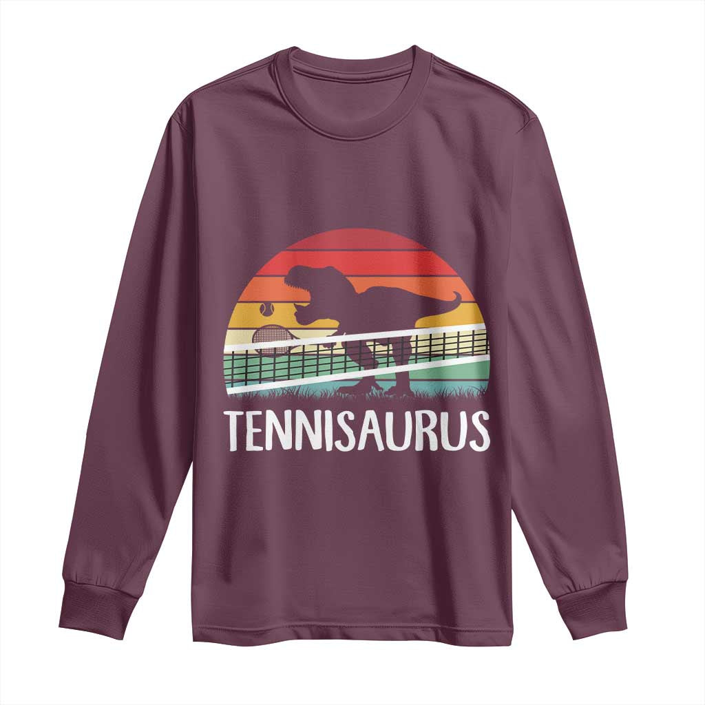 Funny Dinosaur Tennis Player Gift Long Sleeve Shirt Tennisaurus TS12 Maroon Print Your Wear