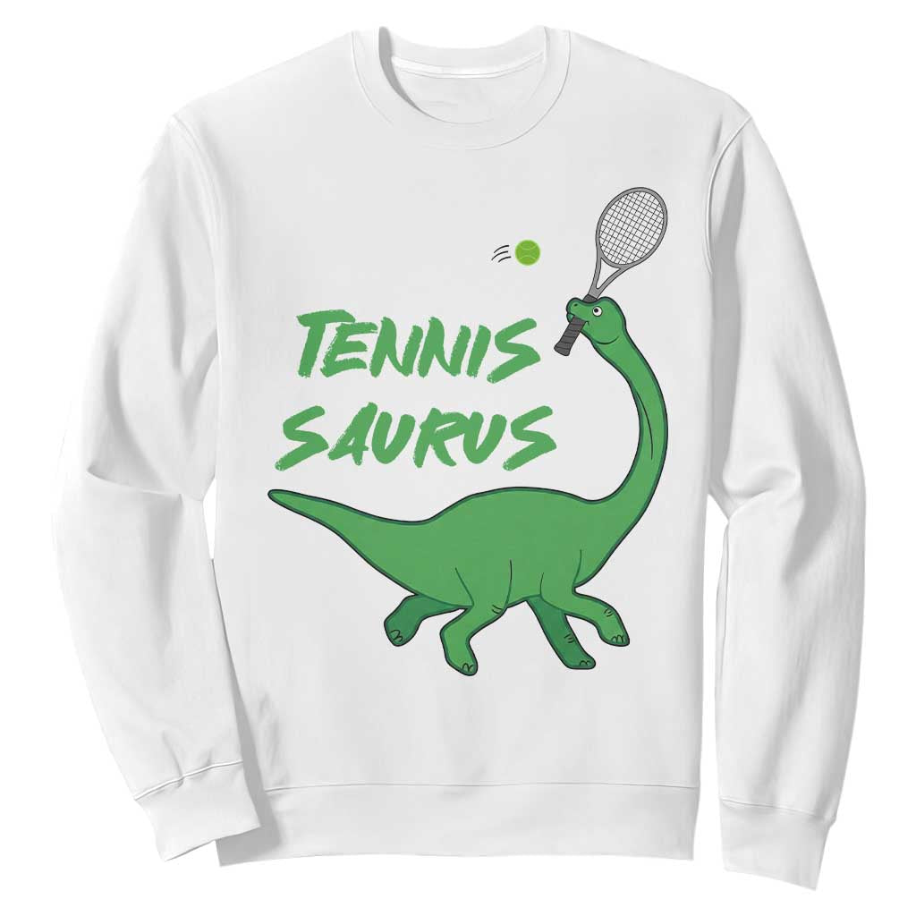 Funny Tennis Dinosaur Tennis Lover Sweatshirt Gift For Tennis Fans TS12 White Print Your Wear