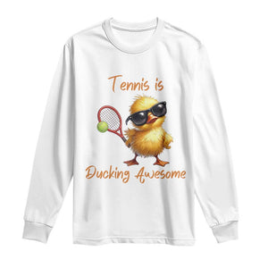 Funny Cute Duck Playing Tennis Long Sleeve Shirt Ducking Awesome TS12 White Print Your Wear