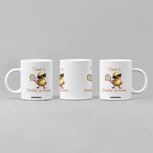 Funny Cute Duck Playing Tennis Coffee Mug Ducking Awesome TS12 Print Your Wear