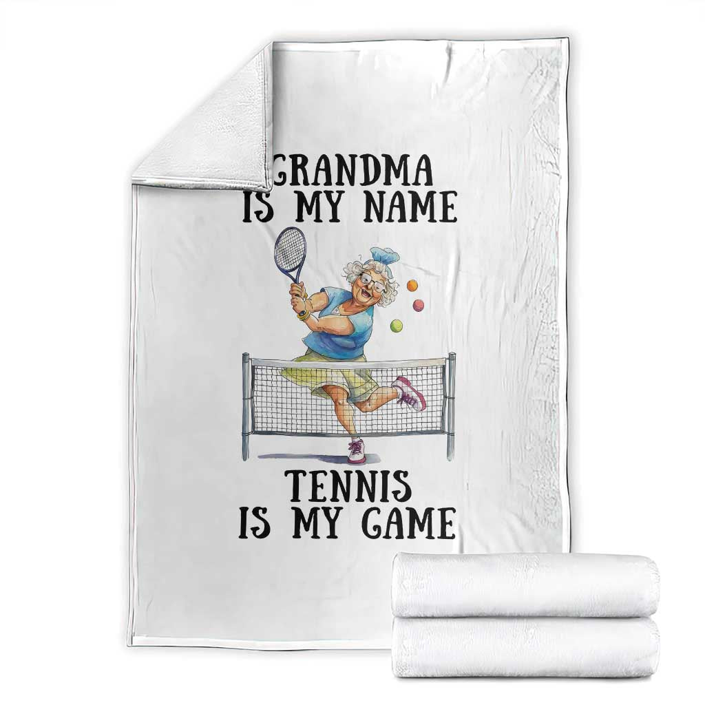 Funny Tennis Quote Throw Blanket Grandma Is My Name Tennis Is My Game TS12 White Print Your Wear