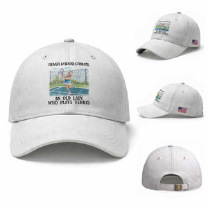Funny Grandma Tennis Player Gift Baseball Cap Never Underestimate An Old Lady TS12 Baseball Cap Universal Fit White Print Your Wear
