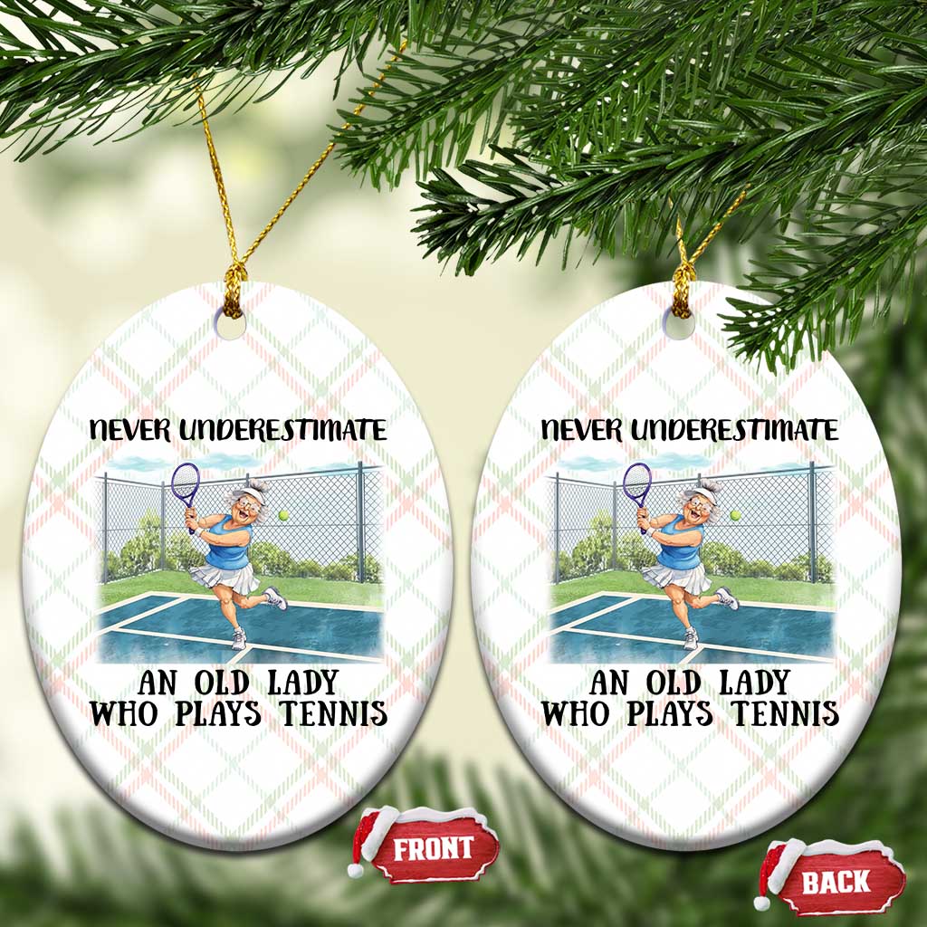 Funny Grandma Tennis Player Gift Ceramic Ornament Never Underestimate An Old Lady TS12 Print Your Wear
