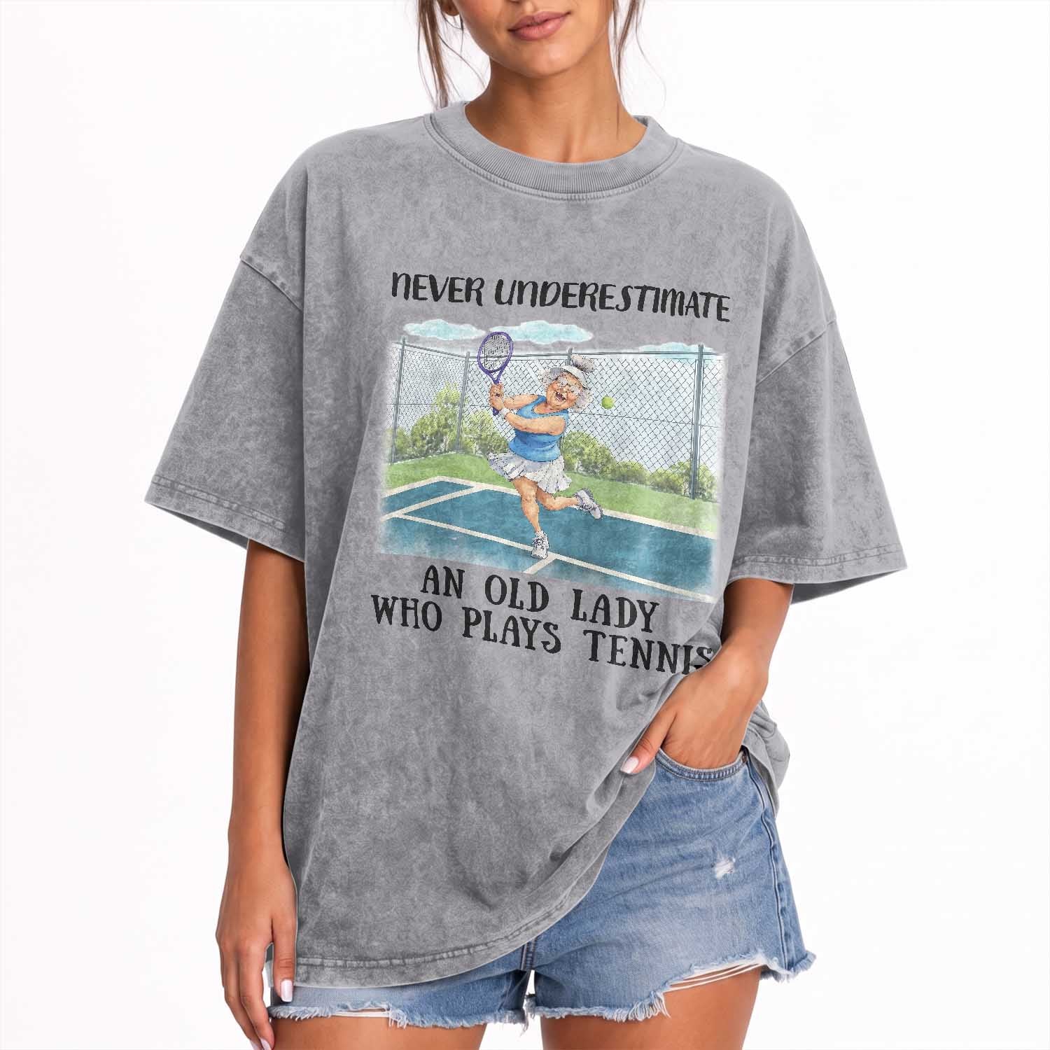 Funny Grandma Tennis Player Gift Washed Cotton T-Shirt Never Underestimate An Old Lady