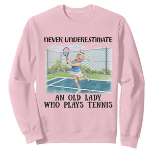 Funny Grandma Tennis Player Gift Sweatshirt Never Underestimate An Old Lady TS12 Light Pink Print Your Wear