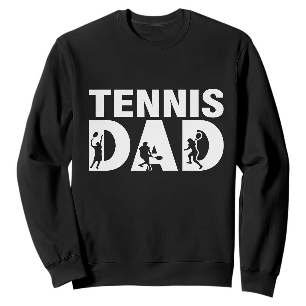 Funny Tennis Dad Life Sweatshirt Tennis Player Gift TS12 Black Print Your Wear