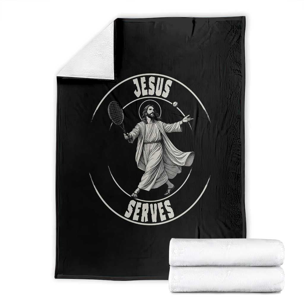 Christian Tennis Funny Gift For Believers Throw Blanket Jesus Serves TS12 Black Print Your Wear