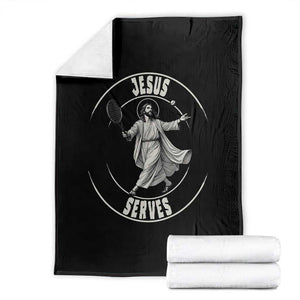 Christian Tennis Funny Gift For Believers Throw Blanket Jesus Serves TS12 Black Print Your Wear