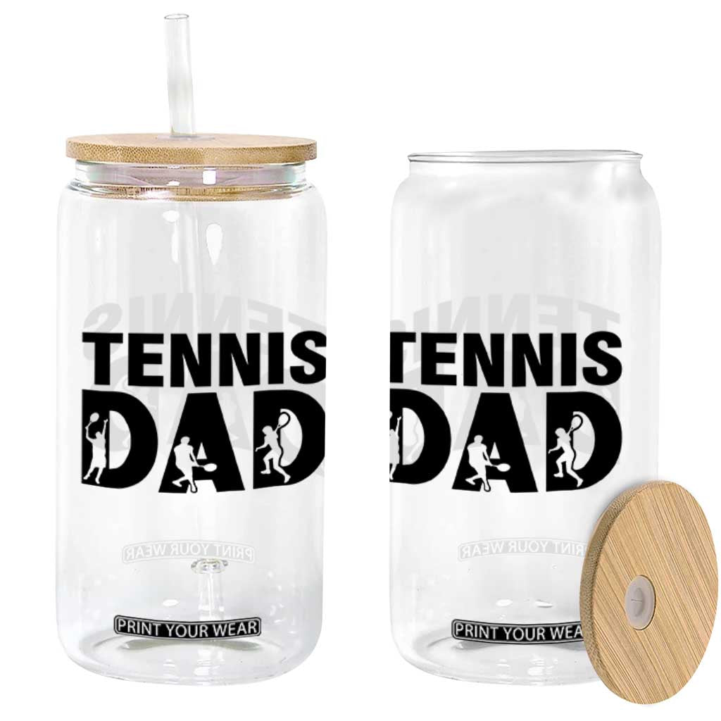 Funny Tennis Dad Life Glass Can Sport Lover Gift TS12 Print Your Wear
