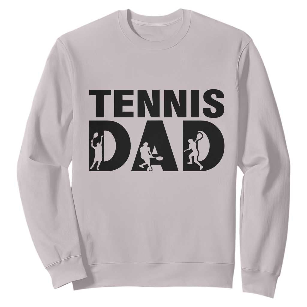 Funny Tennis Dad Life Sweatshirt Sport Lover Gift TS12 Ice Gray Print Your Wear