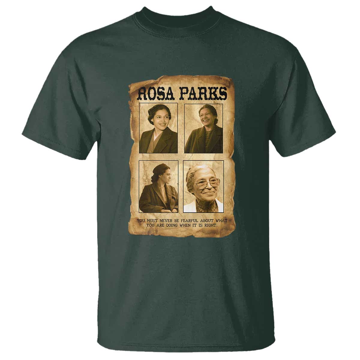 Vintage Rosa Parks T Shirt Courage And Justice Quote TS12 Dark Forest Green Print Your Wear
