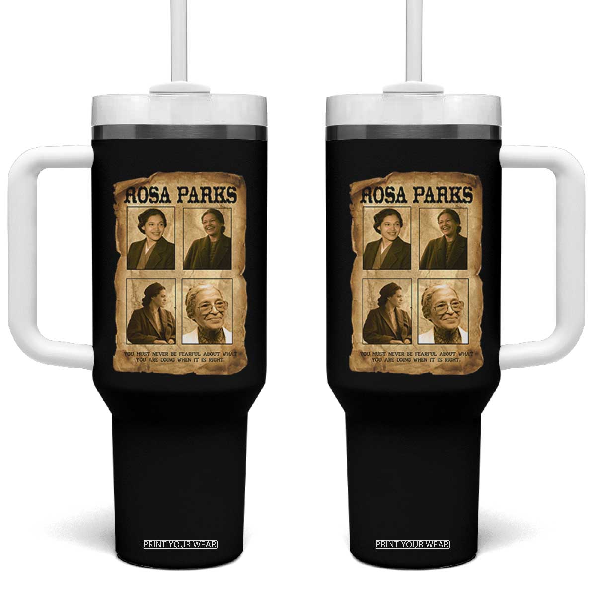 Vintage Rosa Parks Tumbler With Handle Courage And Justice Quote TS12 One Size: 40 oz Black Print Your Wear