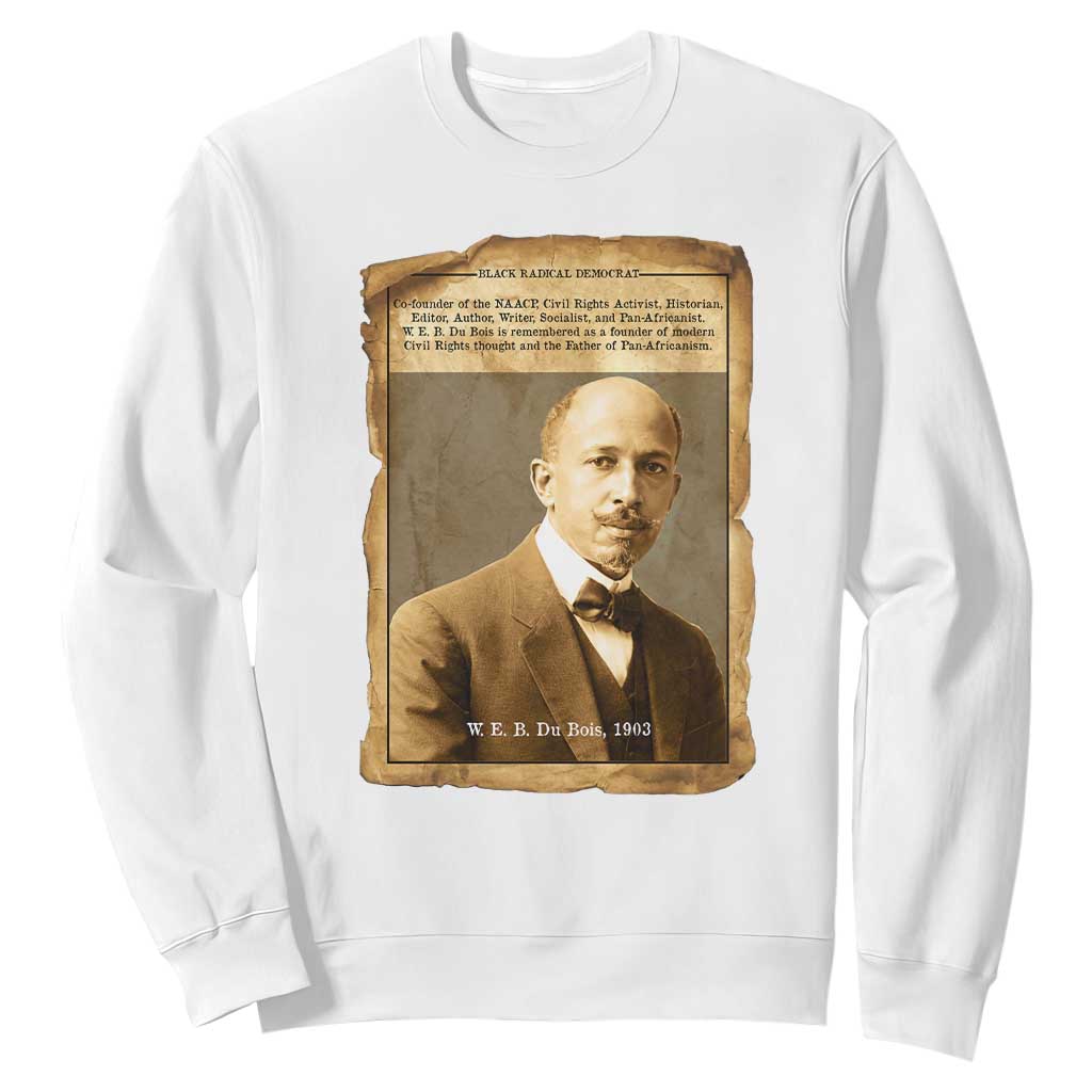 Vintage Newspaper W E B Du Bois Sweatshirt Civil Rights Pioneer TS12 White Print Your Wear