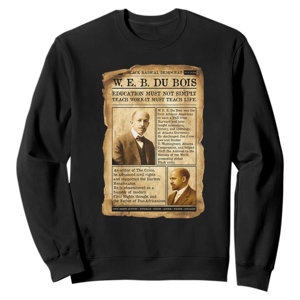 Vintage Newspaper W E B Du Bois Sweatshirt African American Scholar TS12 Black Print Your Wear