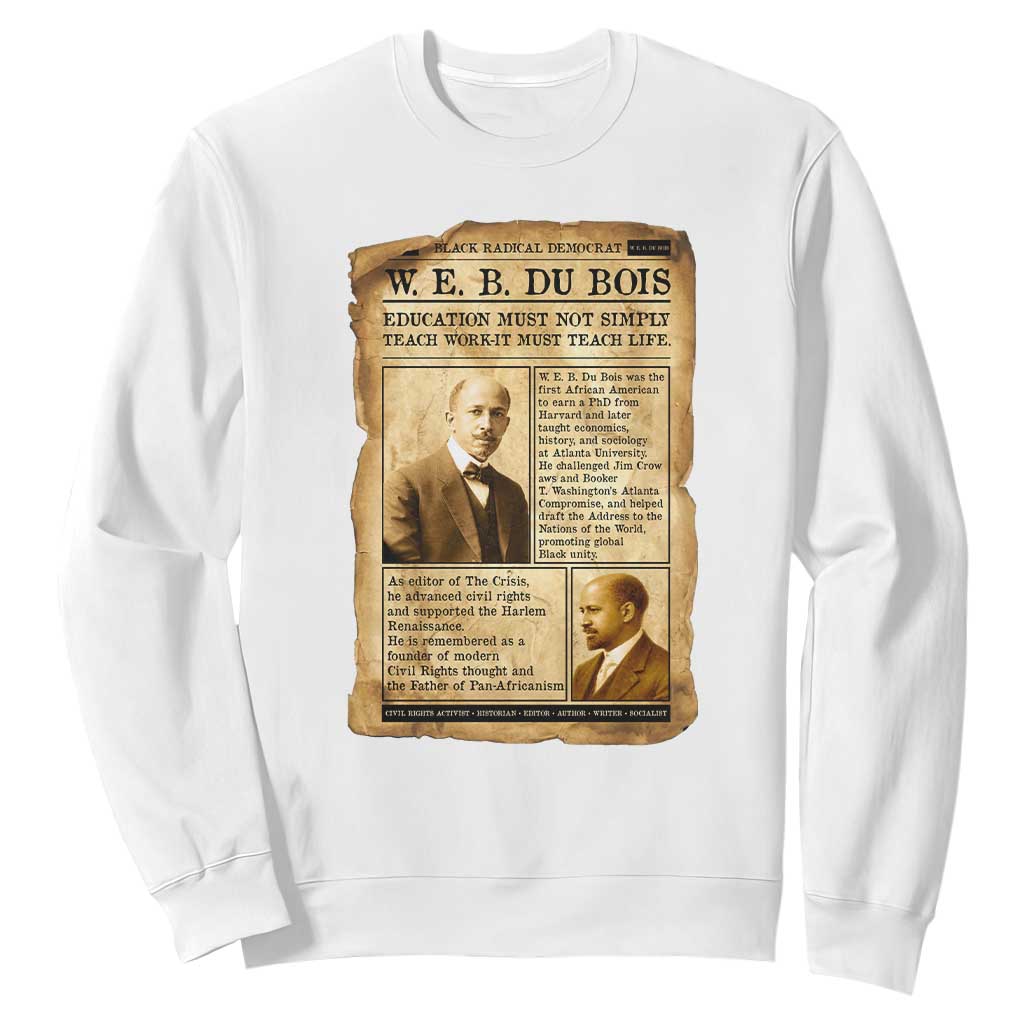 Vintage Newspaper W E B Du Bois Sweatshirt African American Scholar TS12 White Print Your Wear