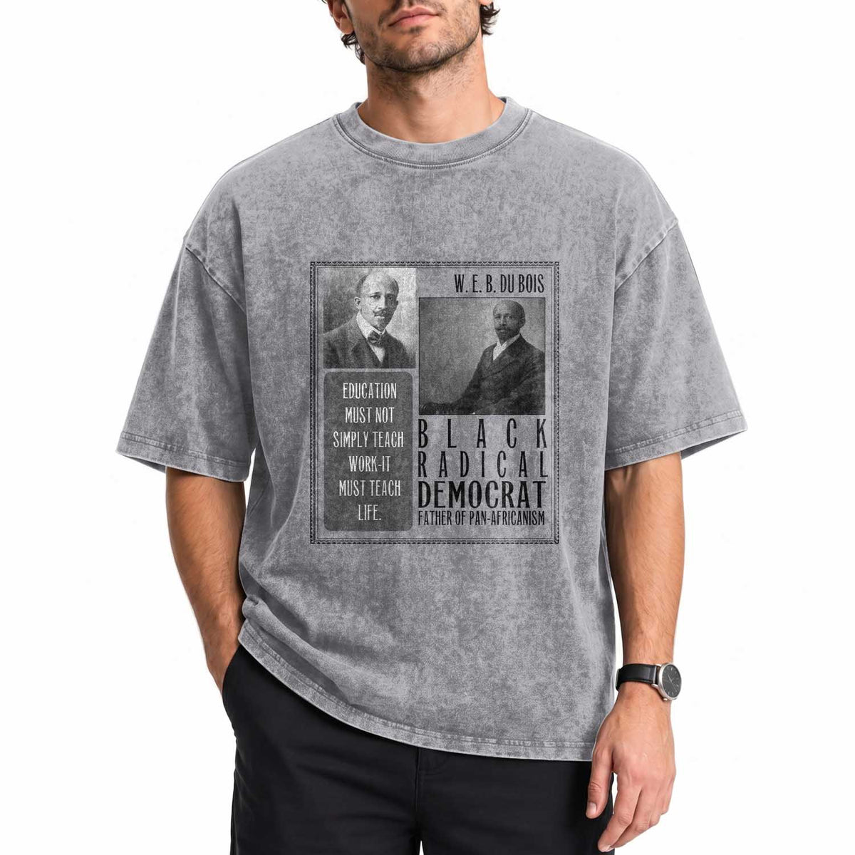 W E B Du Bois Washed Cotton T-Shirt Pan Africanism Intellectual Leader