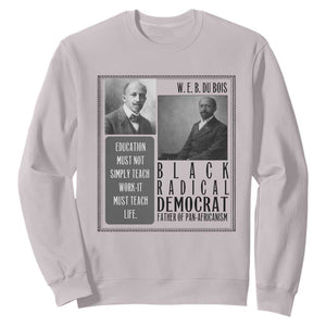 W E B Du Bois Sweatshirt Pan Africanism Intellectual Leader TS12 Ice Gray Print Your Wear
