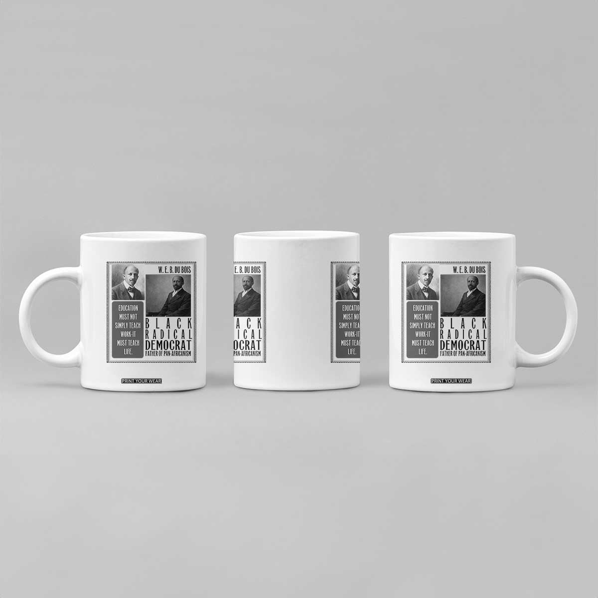 W E B Du Bois Coffee Mug Pan Africanism Intellectual Leader TS12 Print Your Wear