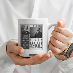 W E B Du Bois Coffee Mug Pan Africanism Intellectual Leader TS12 Print Your Wear