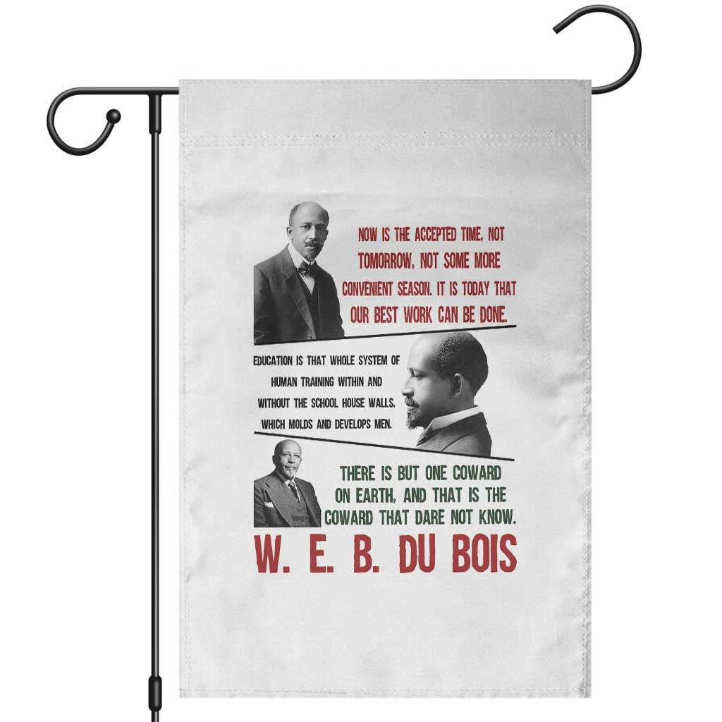 W E B Du Bois Education And Human Development Quote Garden Flag TS12 White Print Your Wear