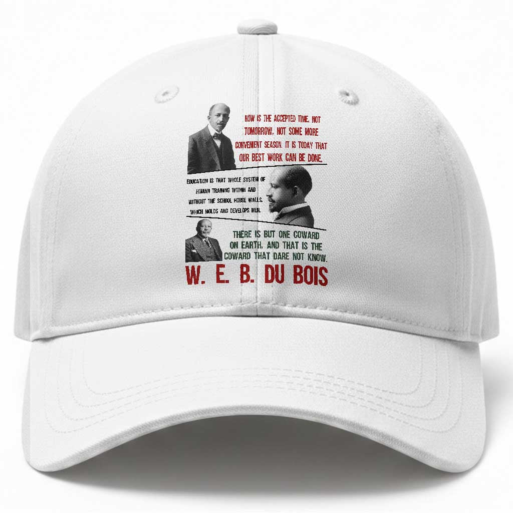 W E B Du Bois Education And Human Development Quote Baseball Cap TS12 Print Your Wear