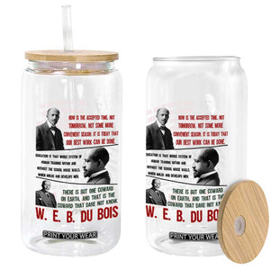 W E B Du Bois Education And Human Development Quote Glass Can TS12 Print Your Wear