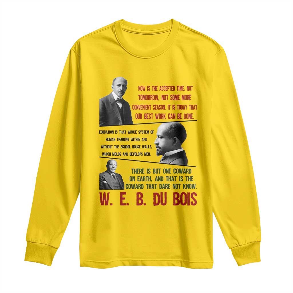 W E B Du Bois Education And Human Development Quote Long Sleeve Shirt TS12 Daisy Print Your Wear