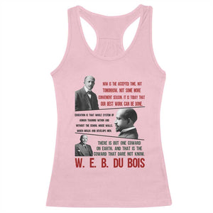 W E B Du Bois Education And Human Development Quote Racerback Tank Top TS12 Light Pink Print Your Wear