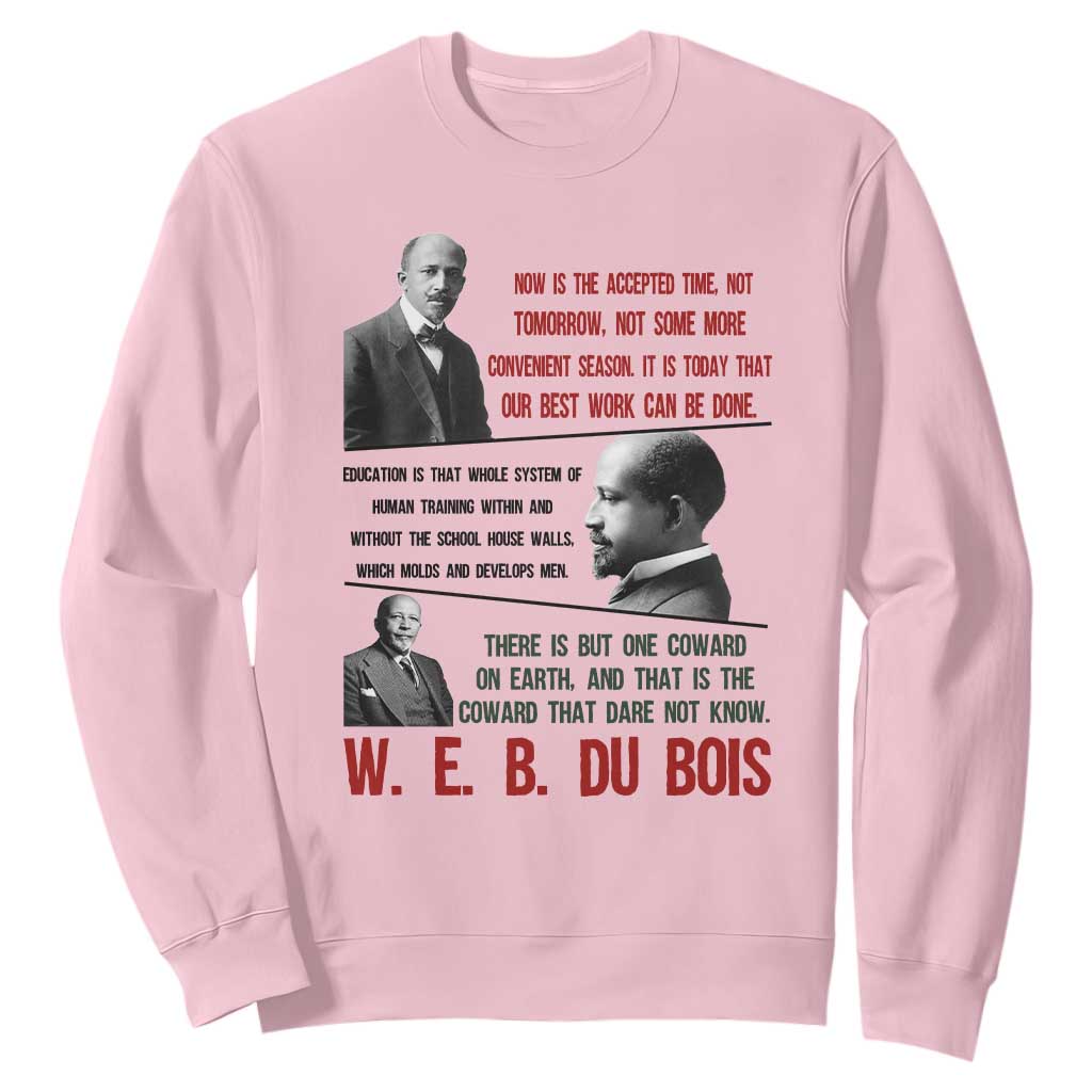 W E B Du Bois Education And Human Development Quote Sweatshirt TS12 Light Pink Print Your Wear