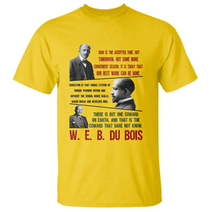 W E B Du Bois Education And Human Development Quote T Shirt TS12 Daisy Print Your Wear