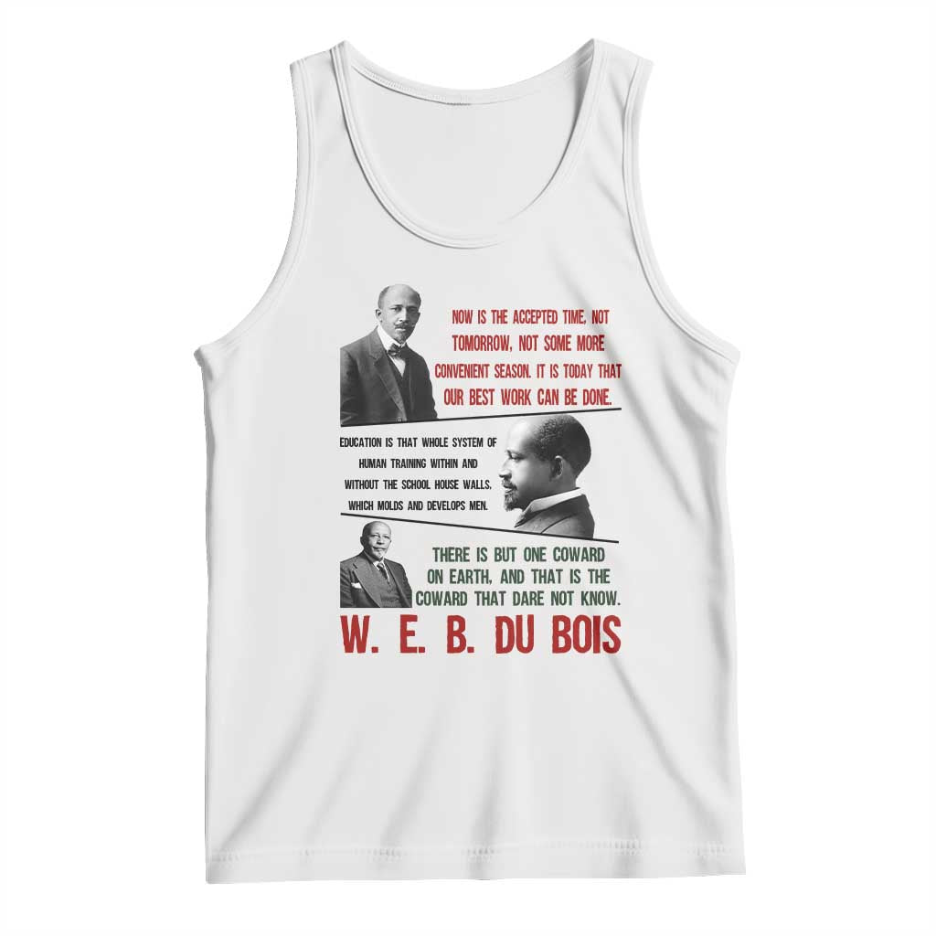 W E B Du Bois Education And Human Development Quote Tank Top TS12 White Print Your Wear