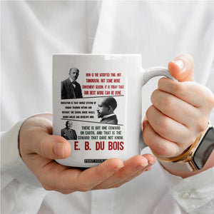 W E B Du Bois Education And Human Development Quote Coffee Mug TS12 Print Your Wear